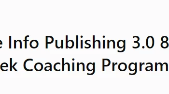 Duston Mcgroarty – The Info Publishing 3.0 8-Week Coaching Program