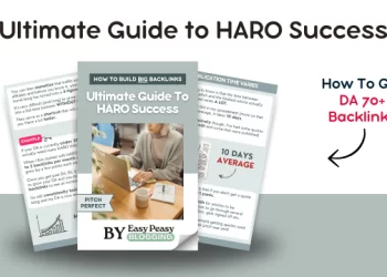 Easy Peasy Blogging – Ultimate Guide to HARO Success