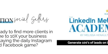 Melissa Henault – The LinkedIn Method Academy
