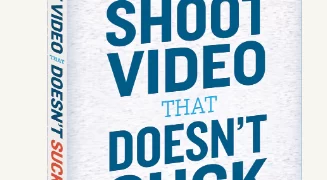 Steve Stockman – How To Shoot Video That Doesn’t Suck – The Video Course
