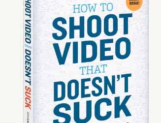 Steve Stockman – How To Shoot Video That Doesn’t Suck – The Video Course