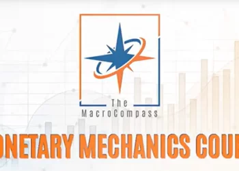 The Macrocompass – Monetary Mechanics Course