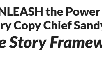 Sandy Franks (AWAI) – Core Story Framework Download