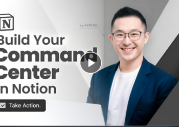 Jeff Su – Build Your Command Center in Notion