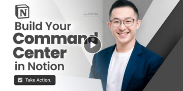 Jeff Su – Build Your Command Center in Notion