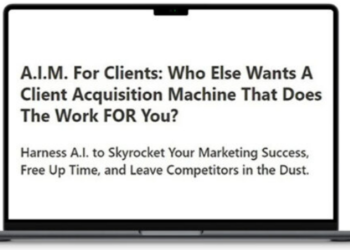 A.I.M. For Clients – A Client Acquisition Machine That Does The Work FOR You