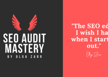 SEO Audit Mastery – SEO Course By Olga Zarr