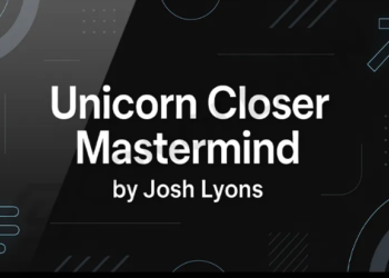 Josh Lyons – Unicorn Closer Mastermind (Completed Version)